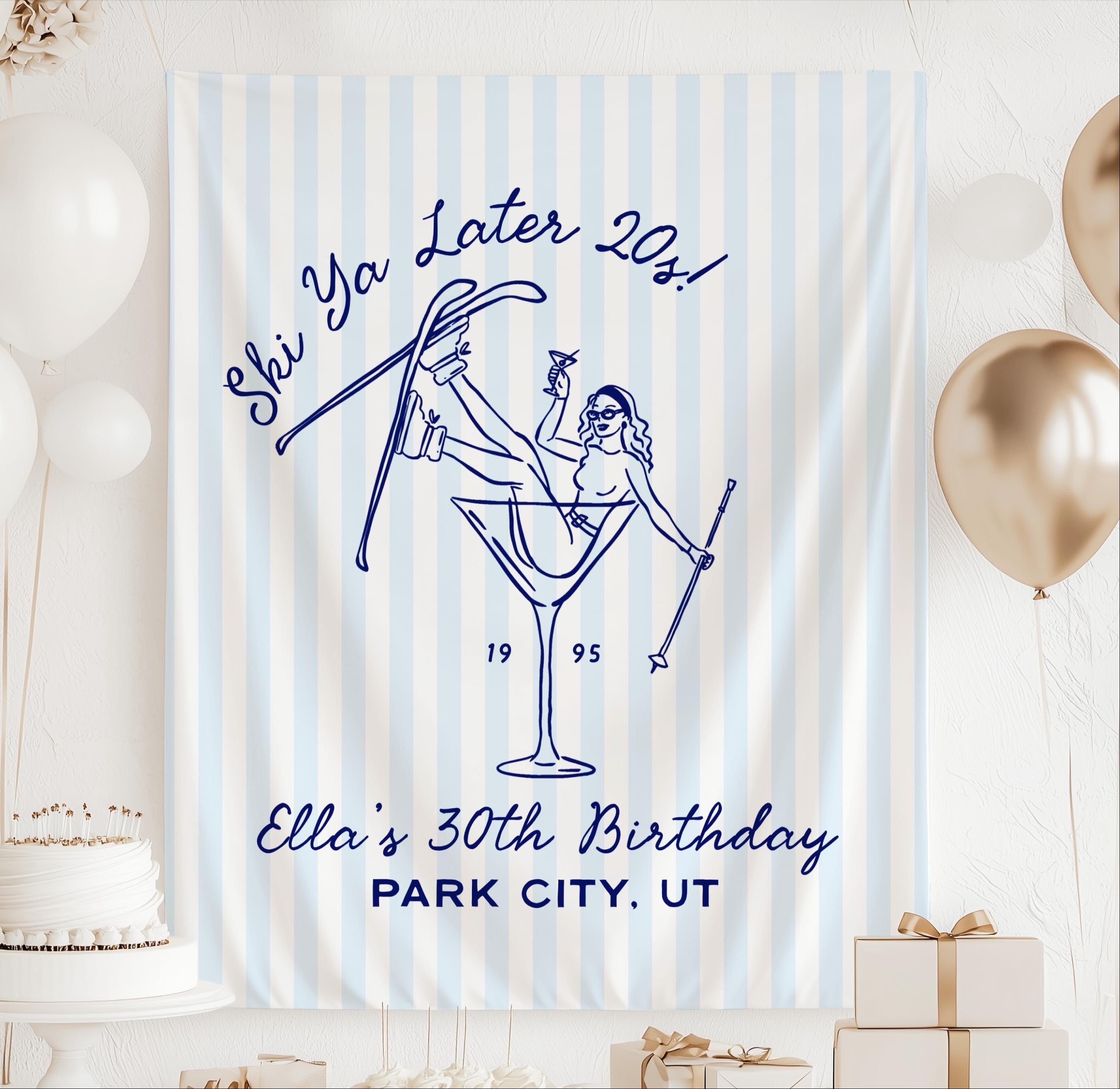 Ski Ya Later 20s birthday banner for ski themed 29th birthday party decorations and winter birthday backdrop
