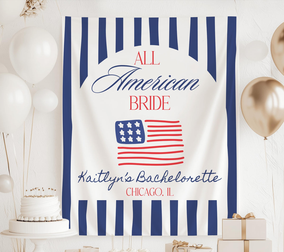 Custom All American Bride backdrop personalized with the bride's name and destination for a patriotic bachelorette weekend