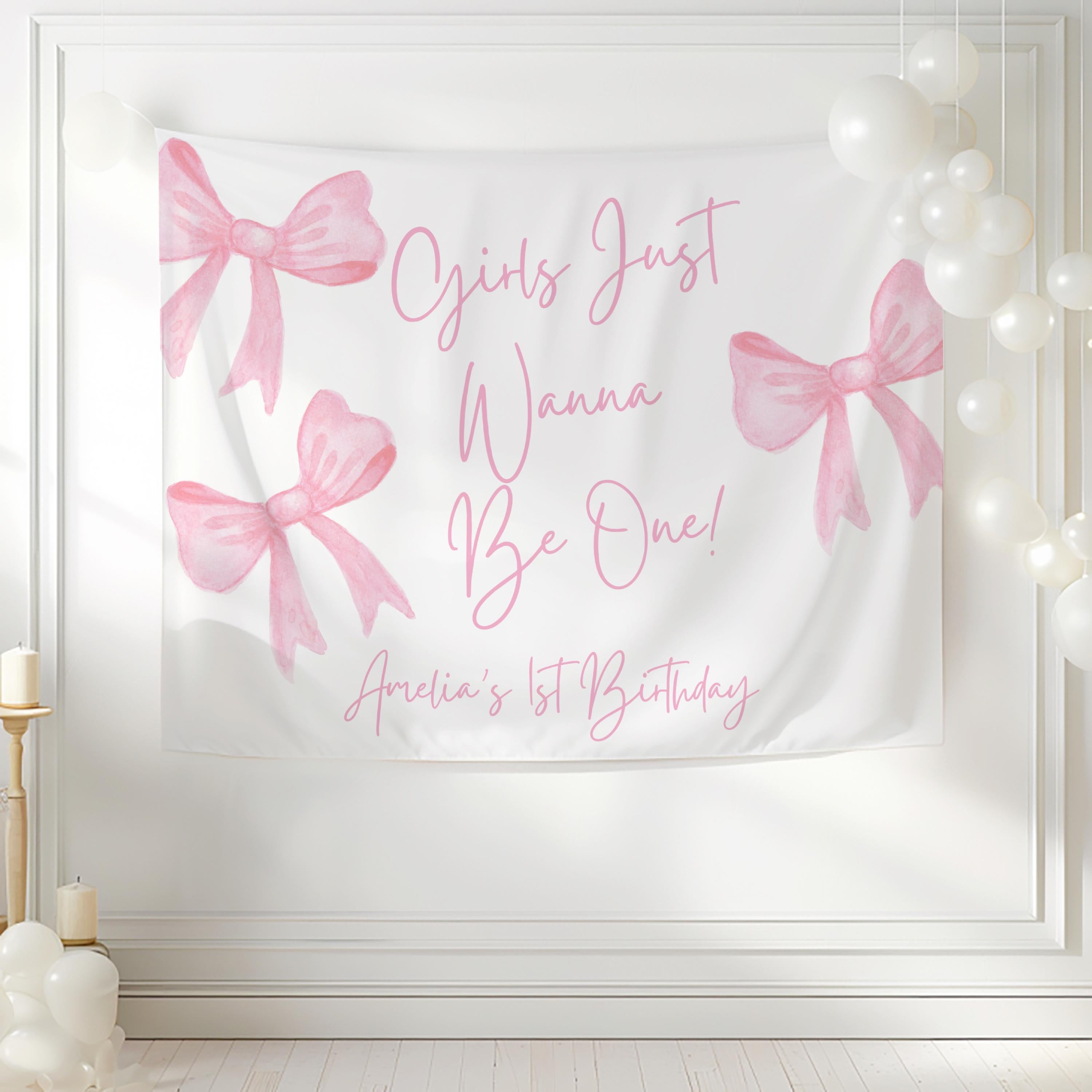 Girls Just Wanna Be One backdrop perfect for first birthday cake smash and bow themed party decor