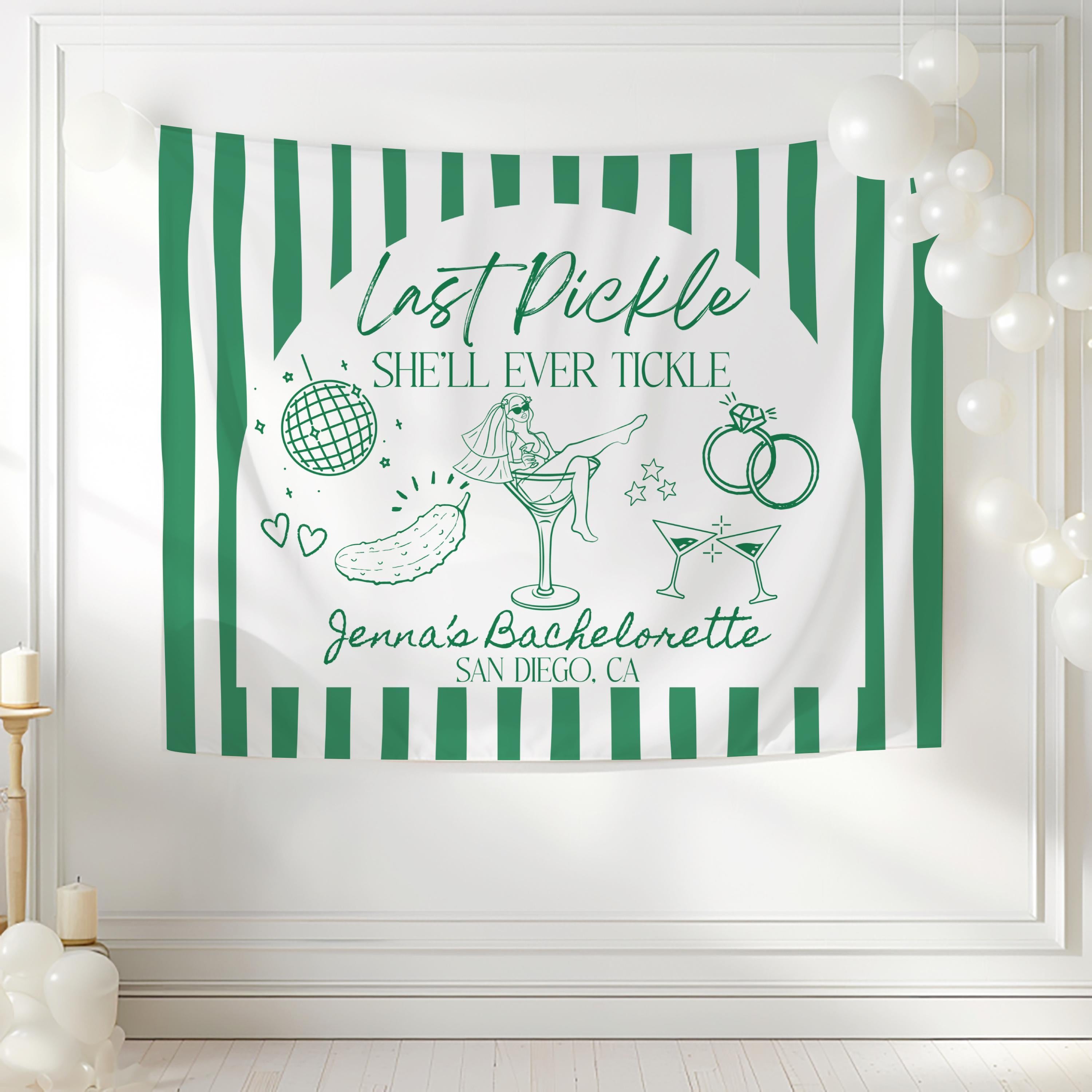Custom Last Pickle She'll Ever Tickle banner for funny bachelorette party decor