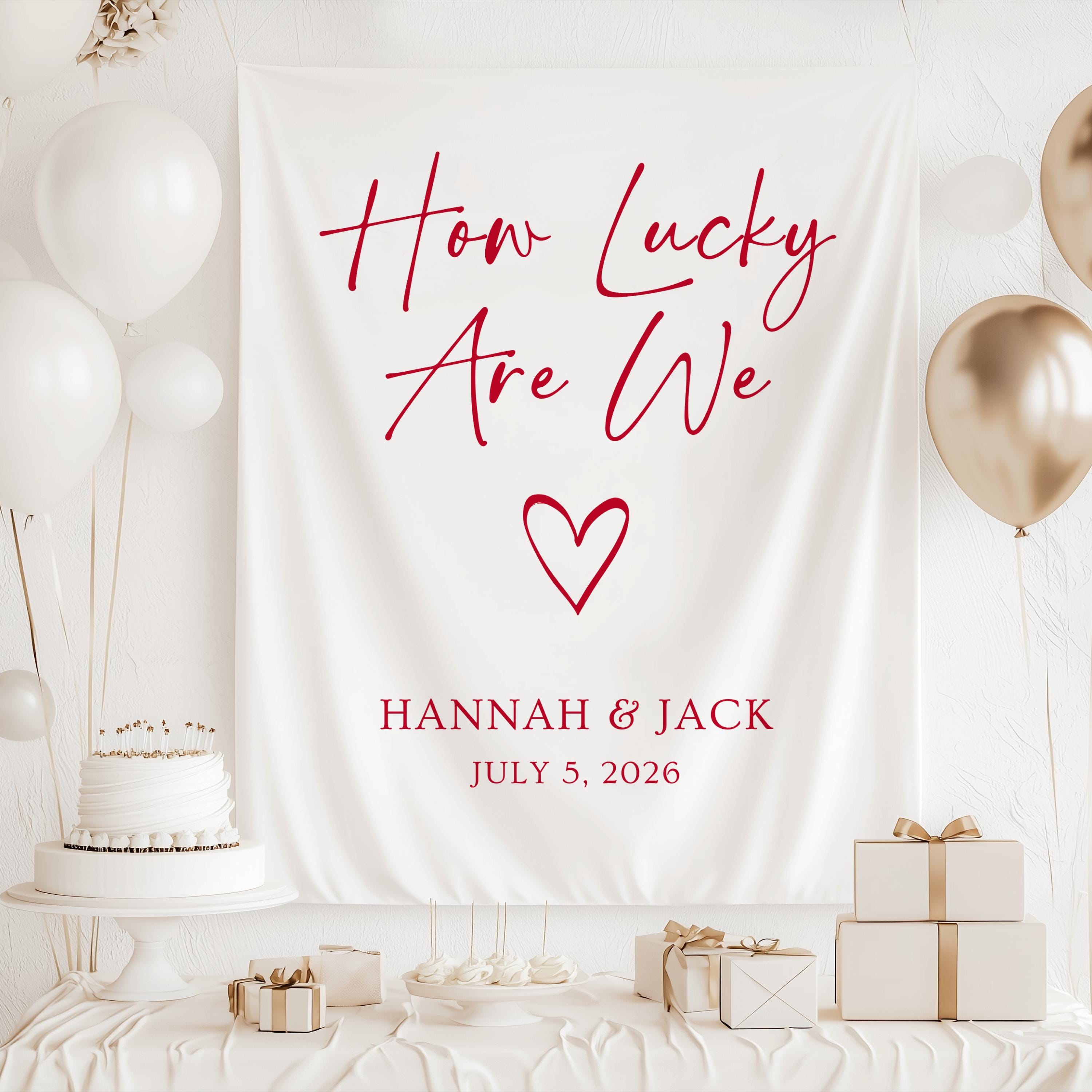 Personalized engagement party banner featuring How Lucky Are We with custom couple names