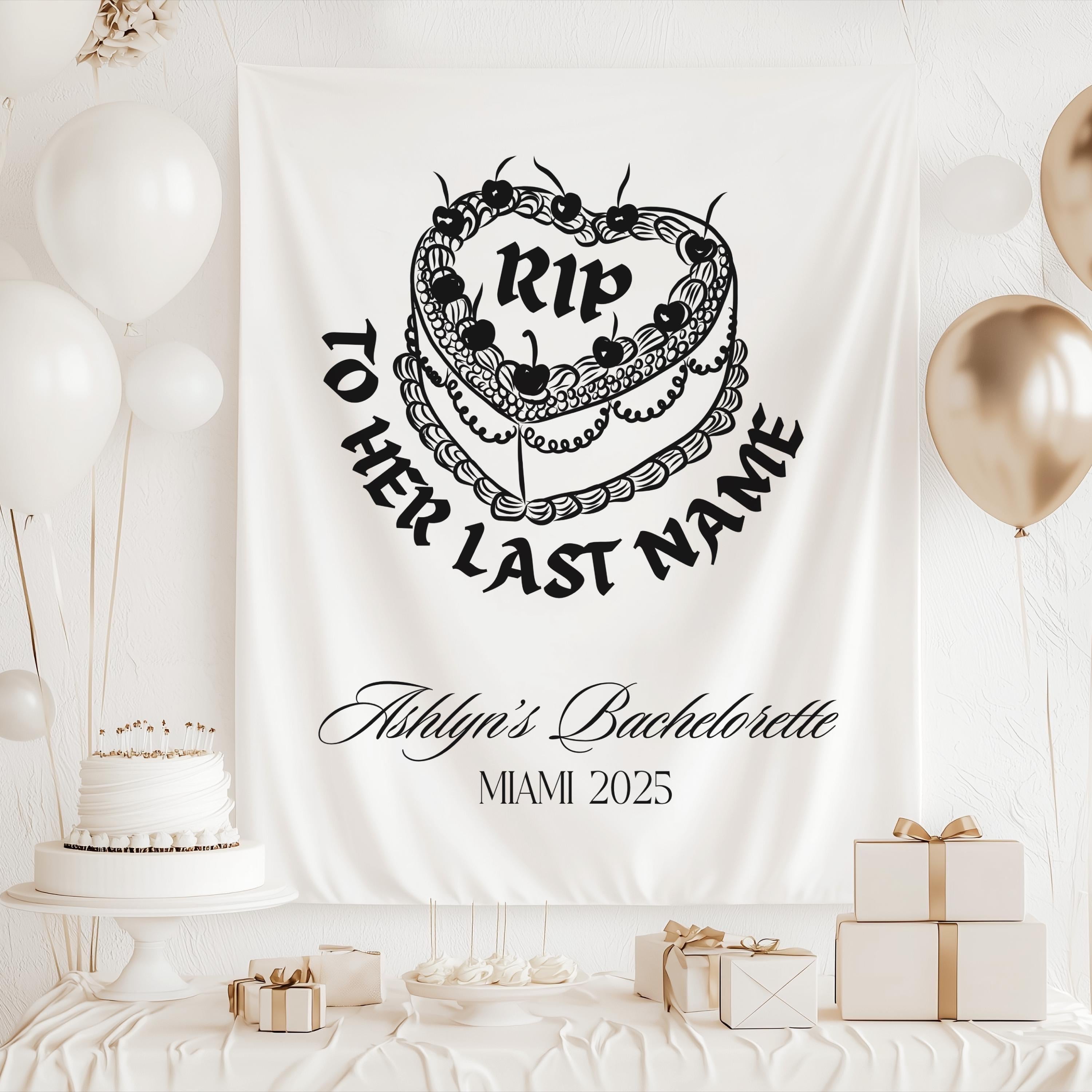 Custom RIP to Her Last Name bachelorette party banner black and white backdrop