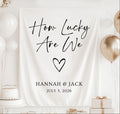 Personalized How Lucky Are We wedding banner with custom names and wedding date for a modern celebration