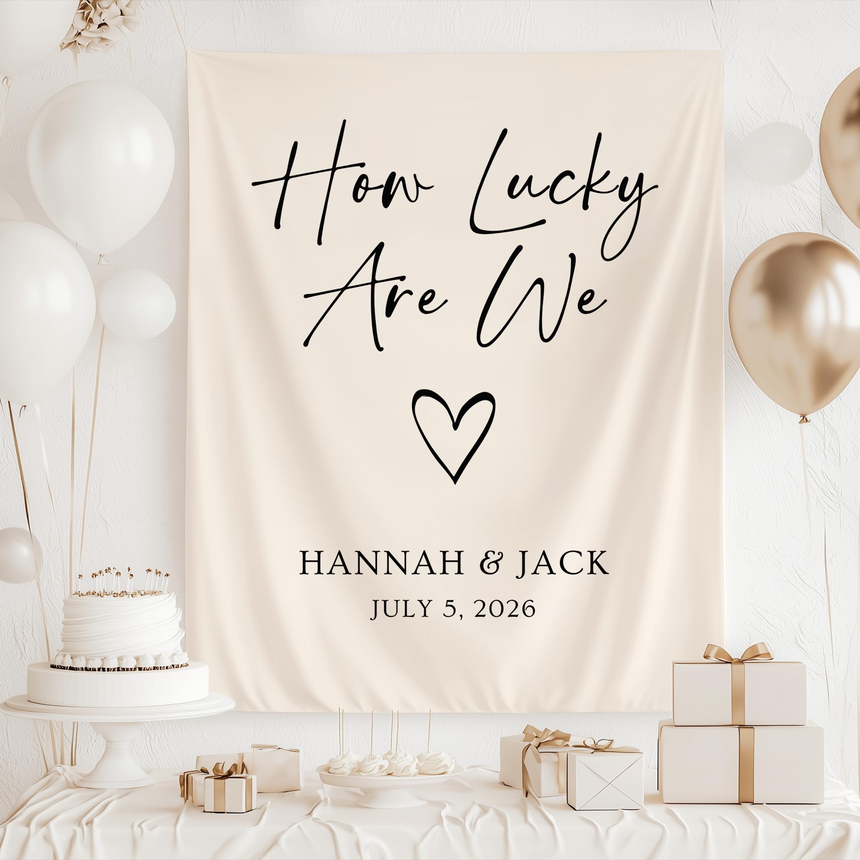 Elegant How Lucky Are We banner personalized for a wedding reception or ceremony backdrop