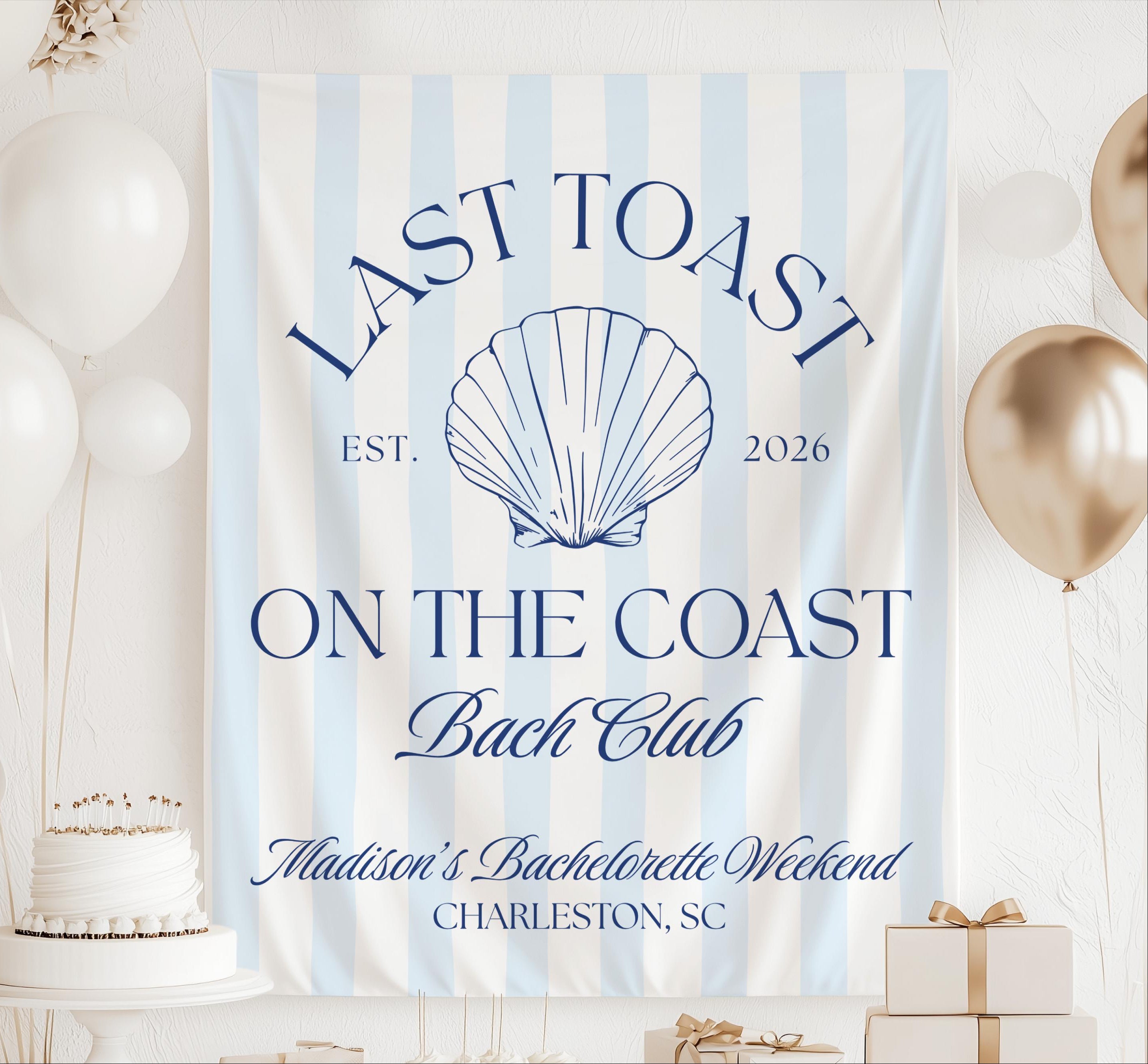 Personalized Last Toast on the Coast bachelorette banner with custom bride name destination and year