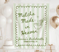Personalized Matcha Made in Heaven bachelorette banner featuring matcha whisk and tea bowl illustration with custom bride details
