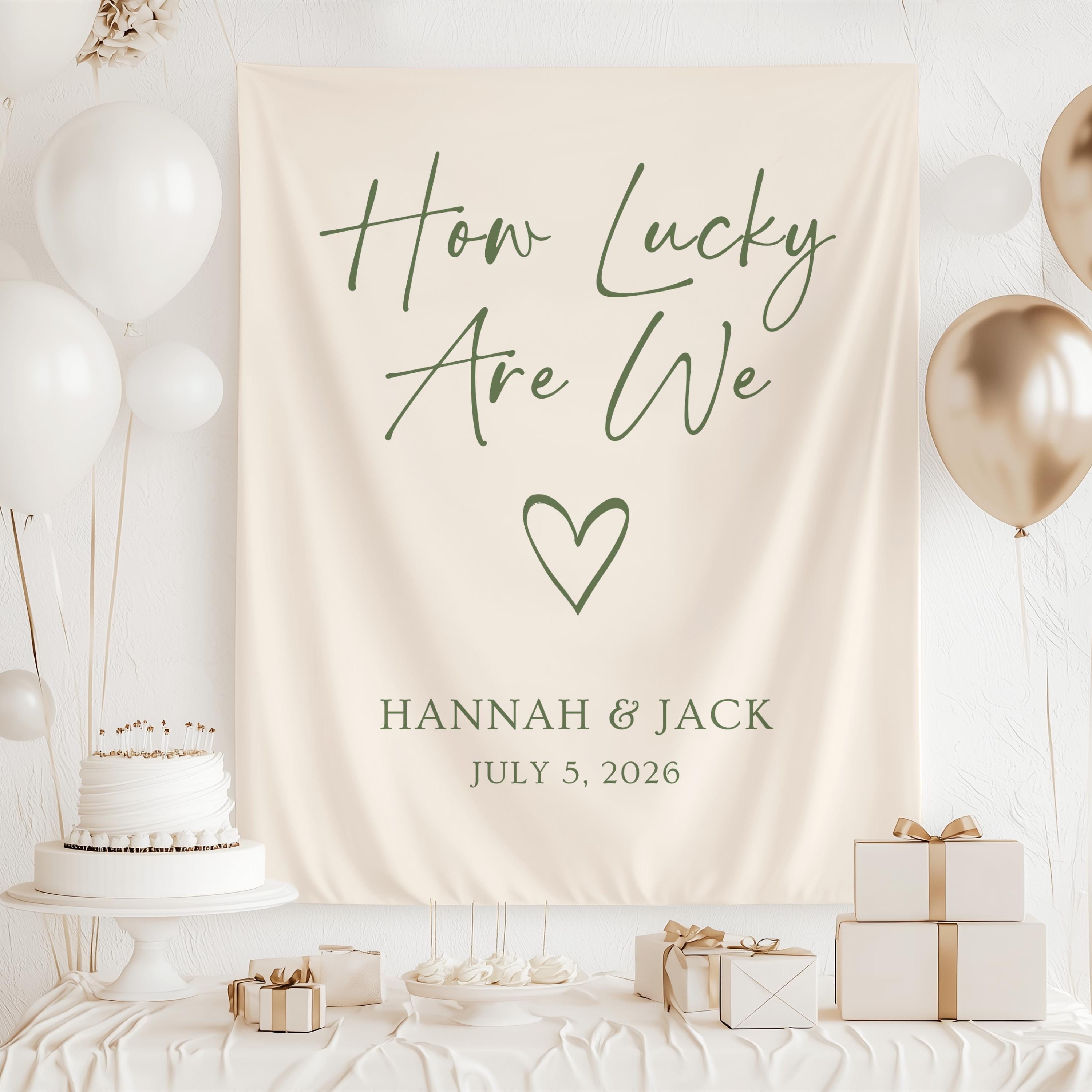 Modern engagement party backdrop with elegant How Lucky Are We design for weddings bridal showers and receptions