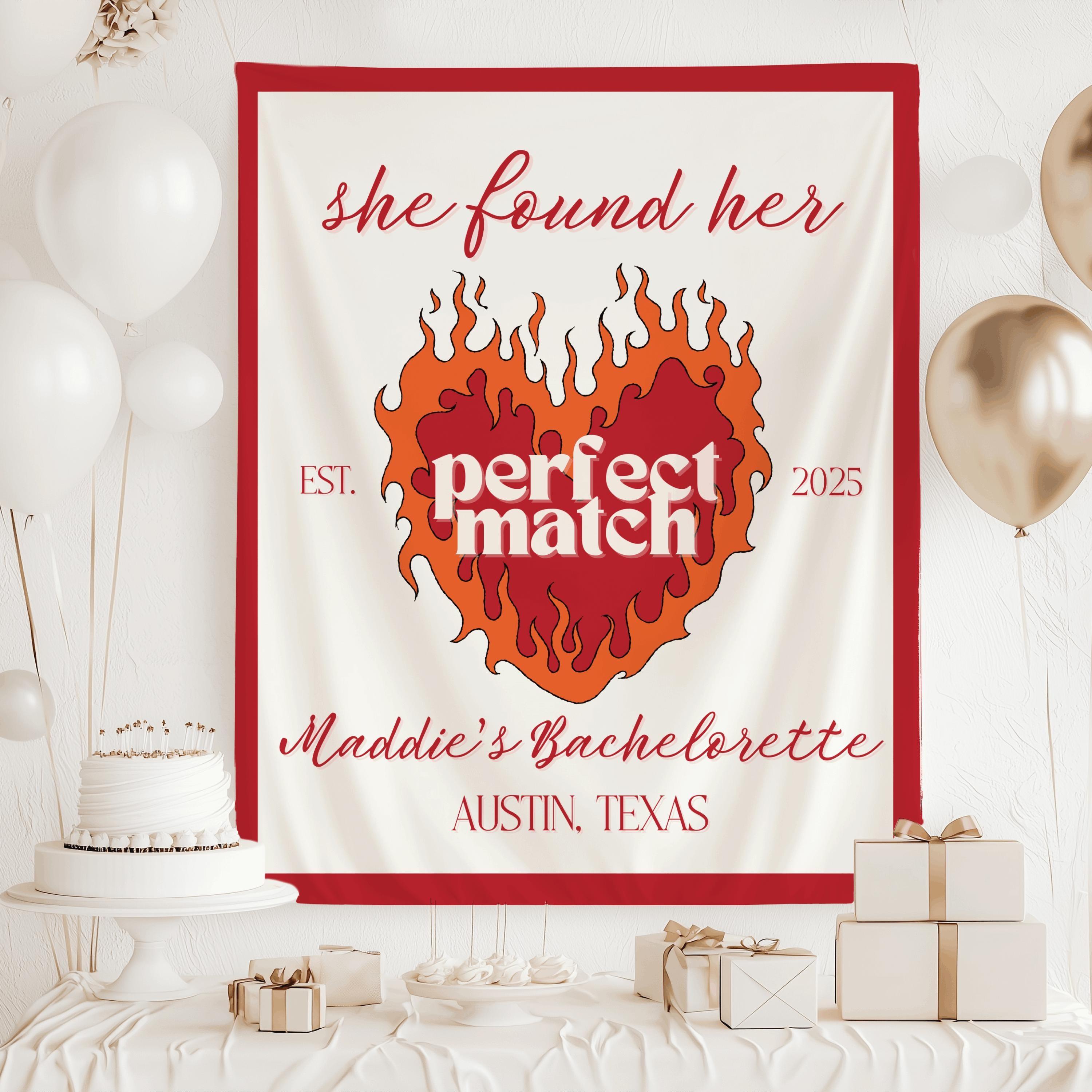 She Found Her Perfect Match personalized bachelorette party backdrop with custom bride name and destination
