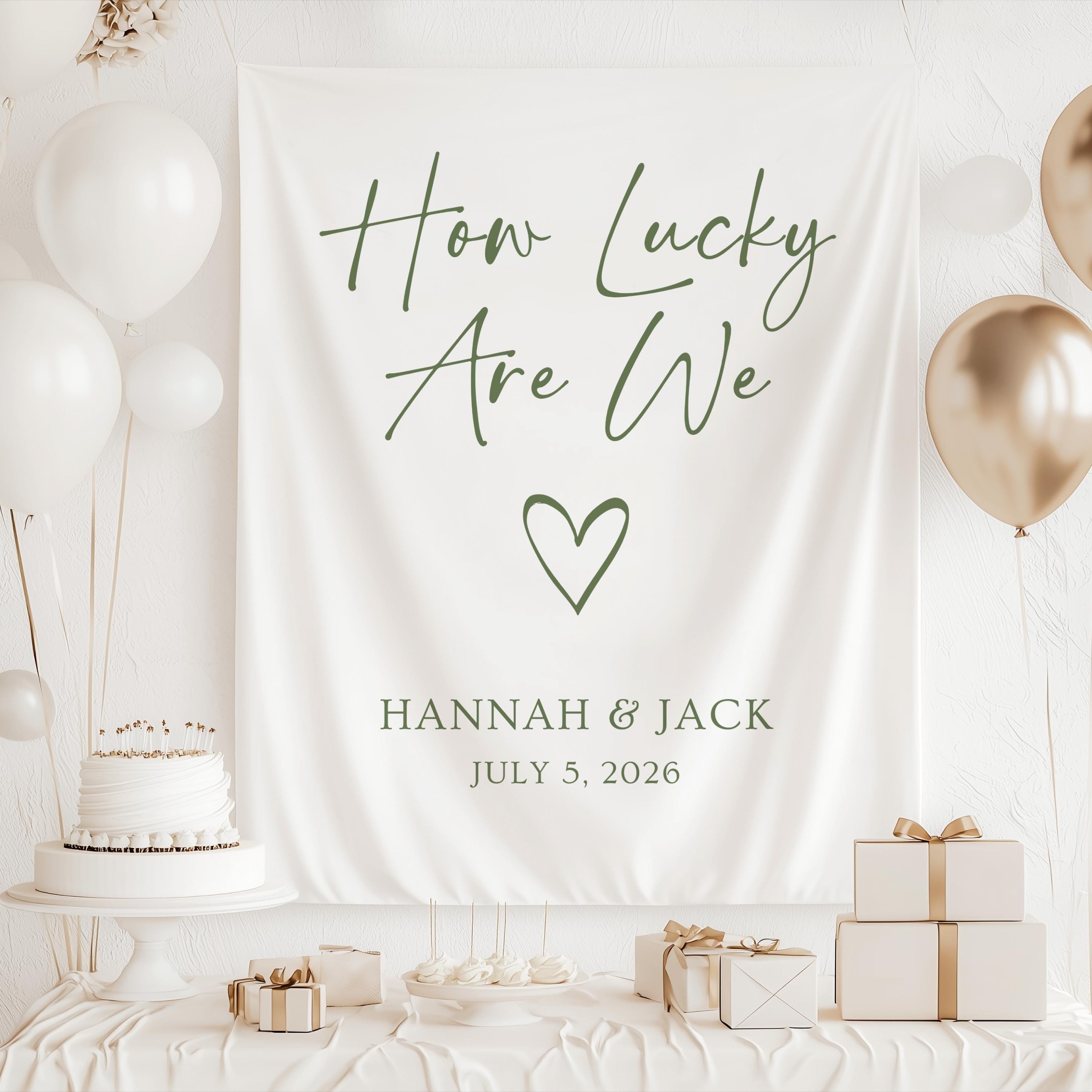 Personalized couple banner featuring How Lucky Are We quote with custom names and wedding date