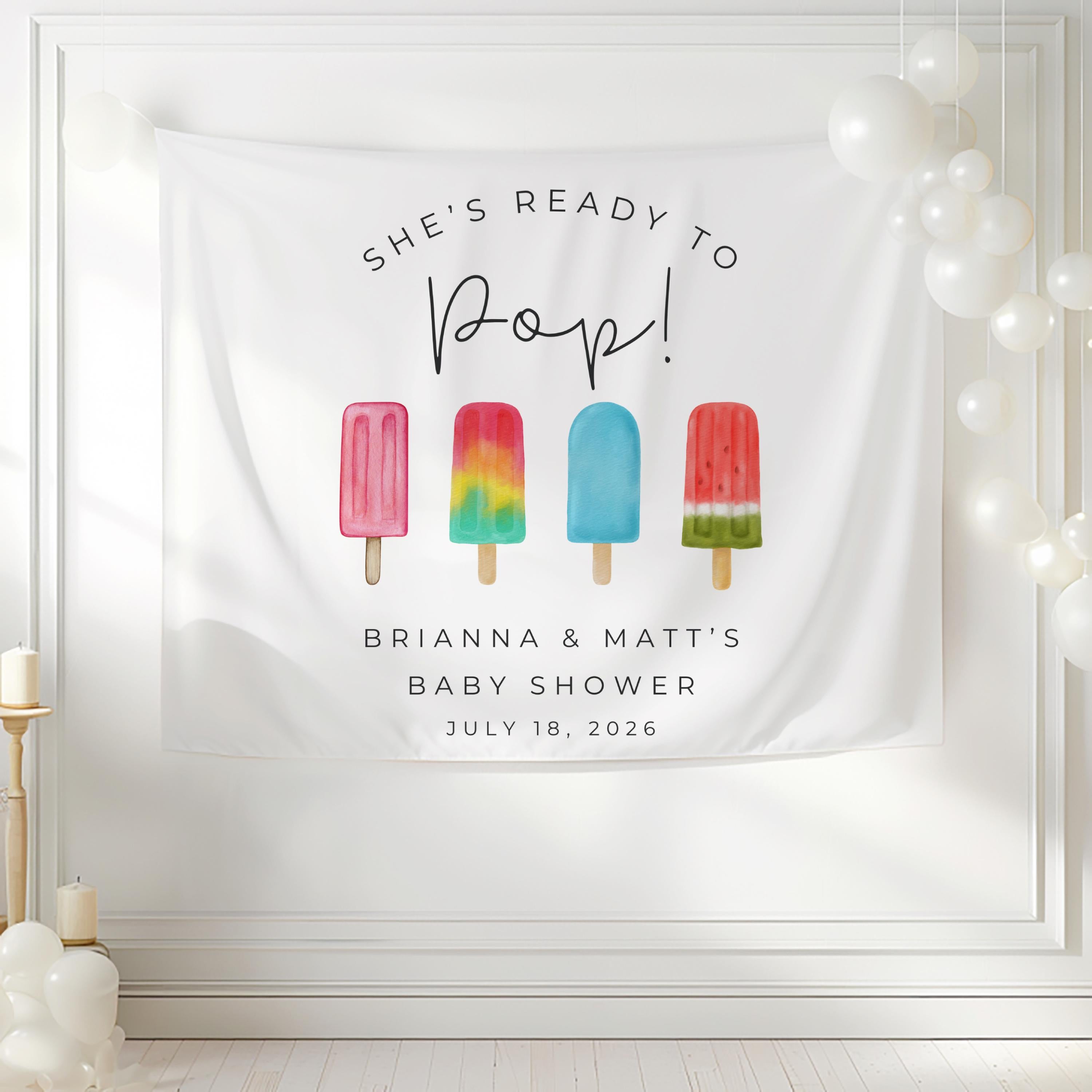 Custom Ready to Pop baby shower backdrop featuring watercolor popsicles for a summer baby shower