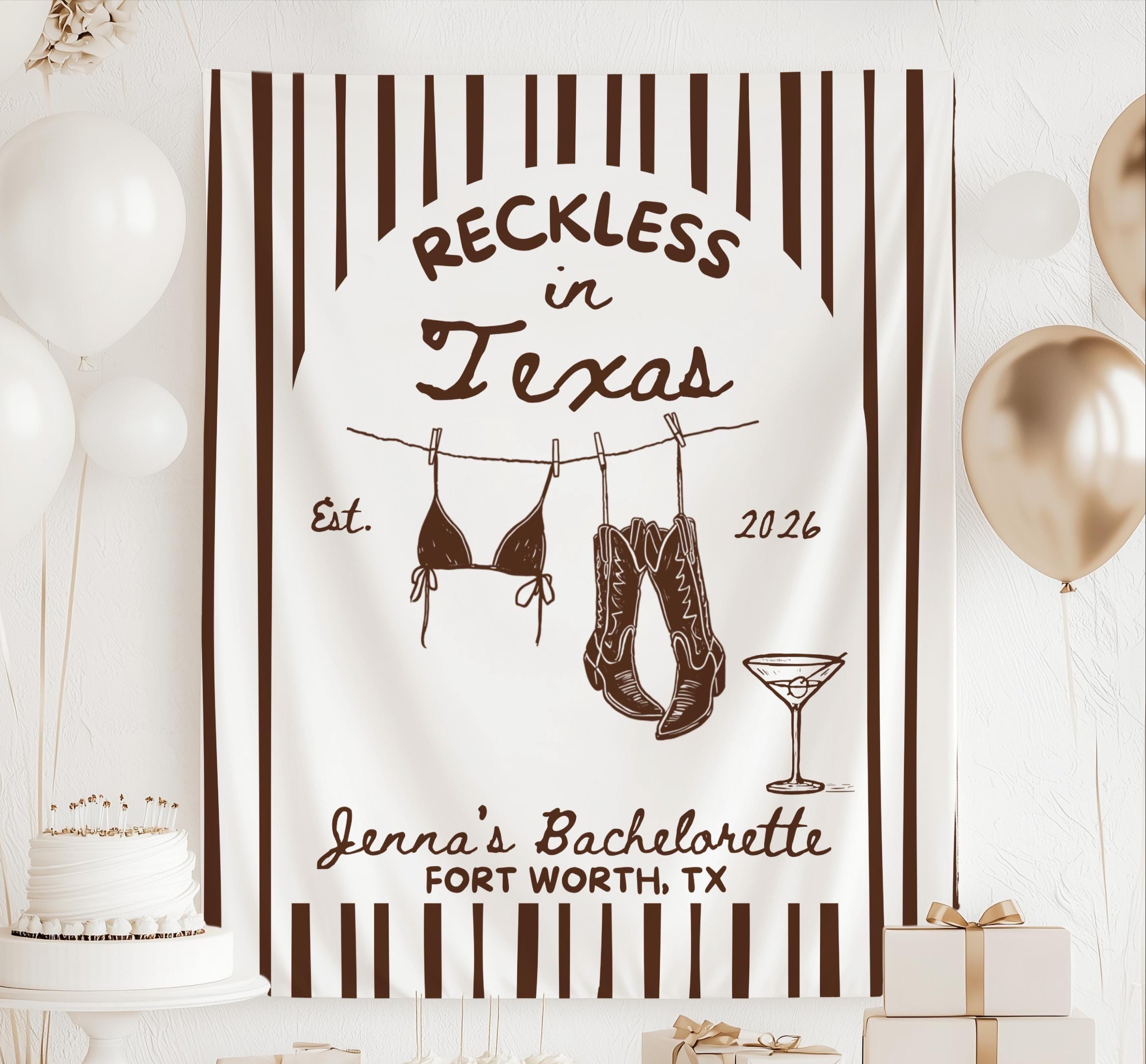 Western themed Reckless in Texas banner for a cowgirl bachelorette party