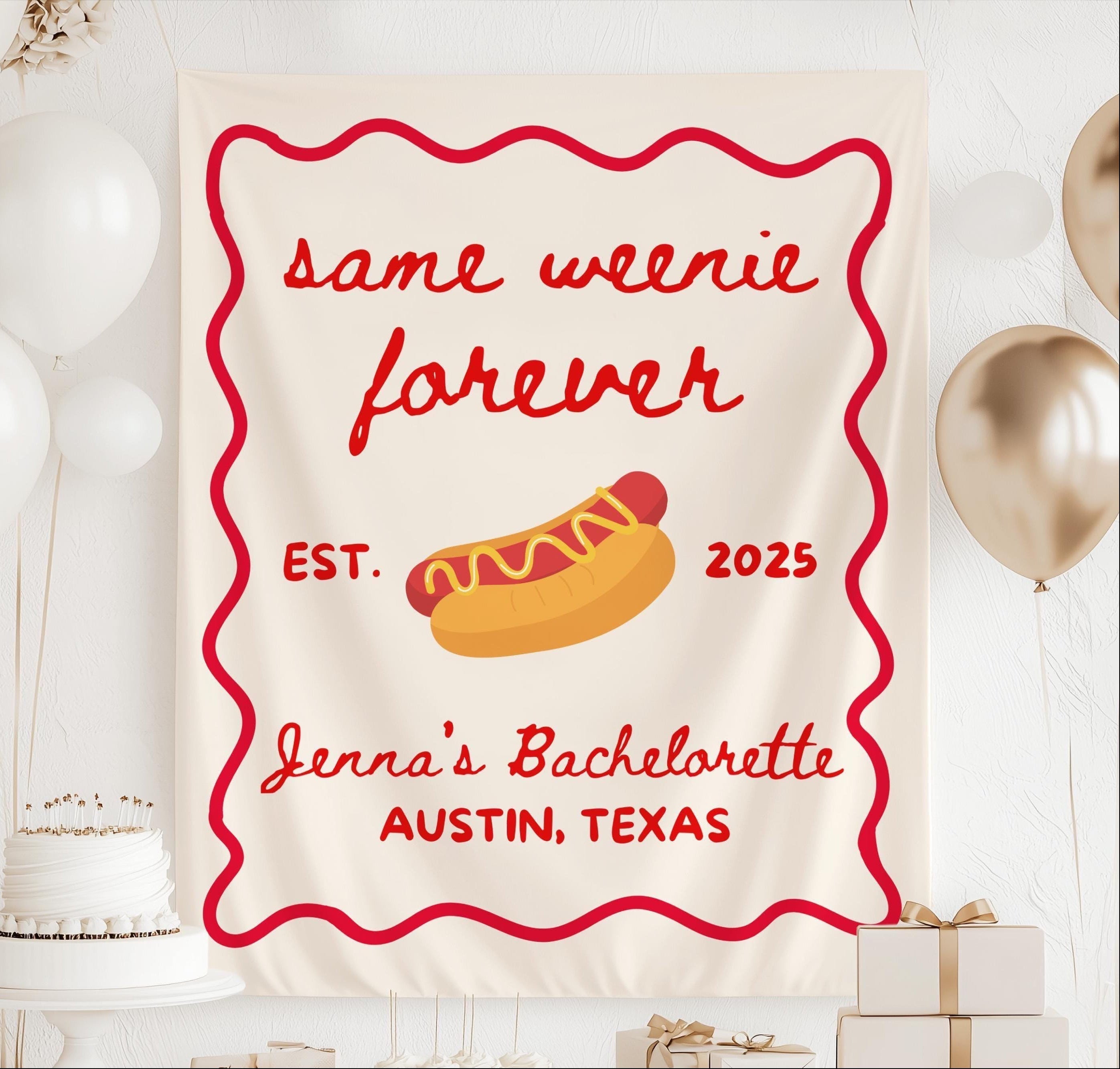 Personalized Same Weenie Forever bachelorette party banner with hot dog illustration and custom bride name
