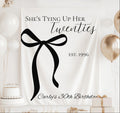 Personalized She's Tying Up Her Twenties 30th birthday banner with custom name and birth year