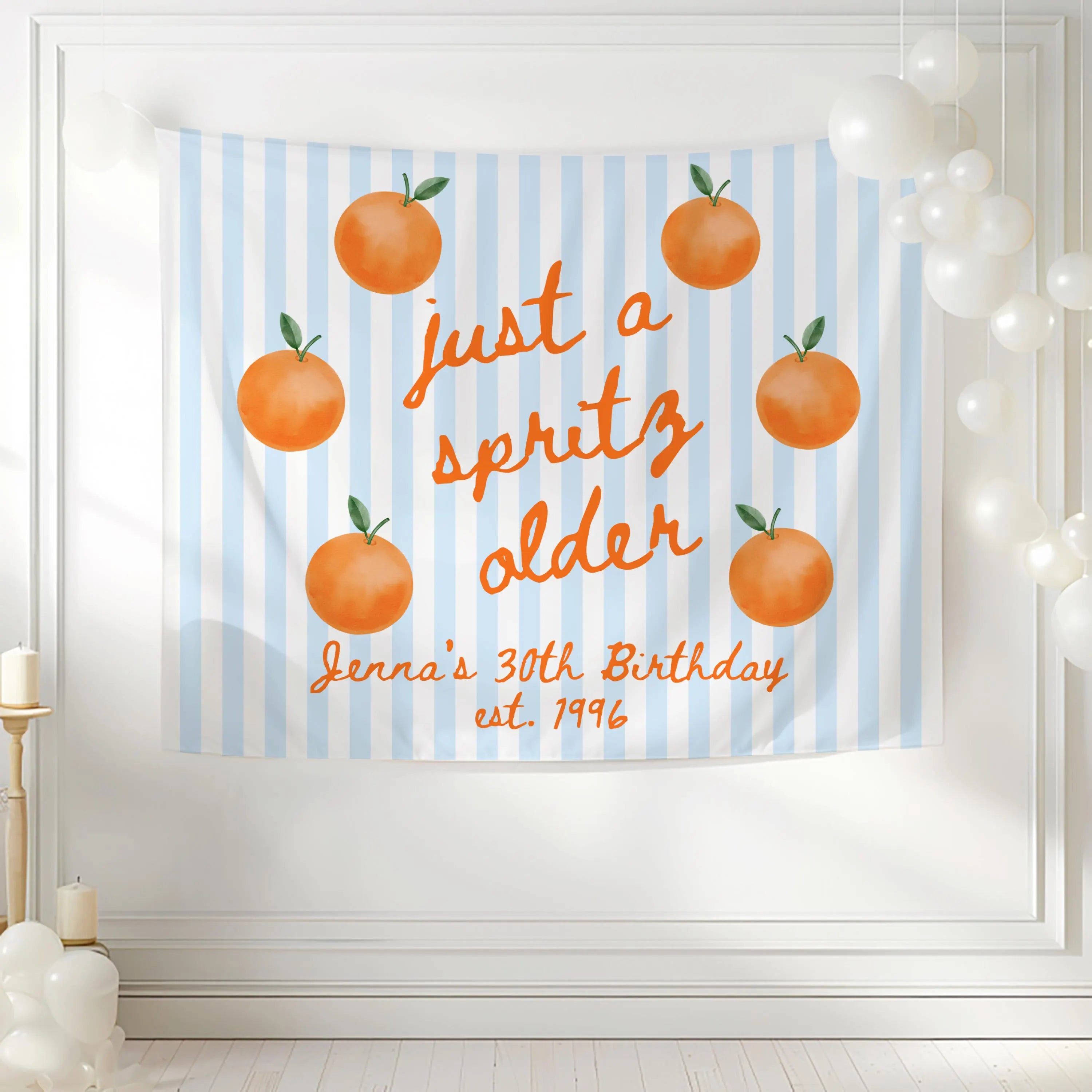 Custom Just a Spritz Older birthday party backdrop with oranges and personalized birthday details